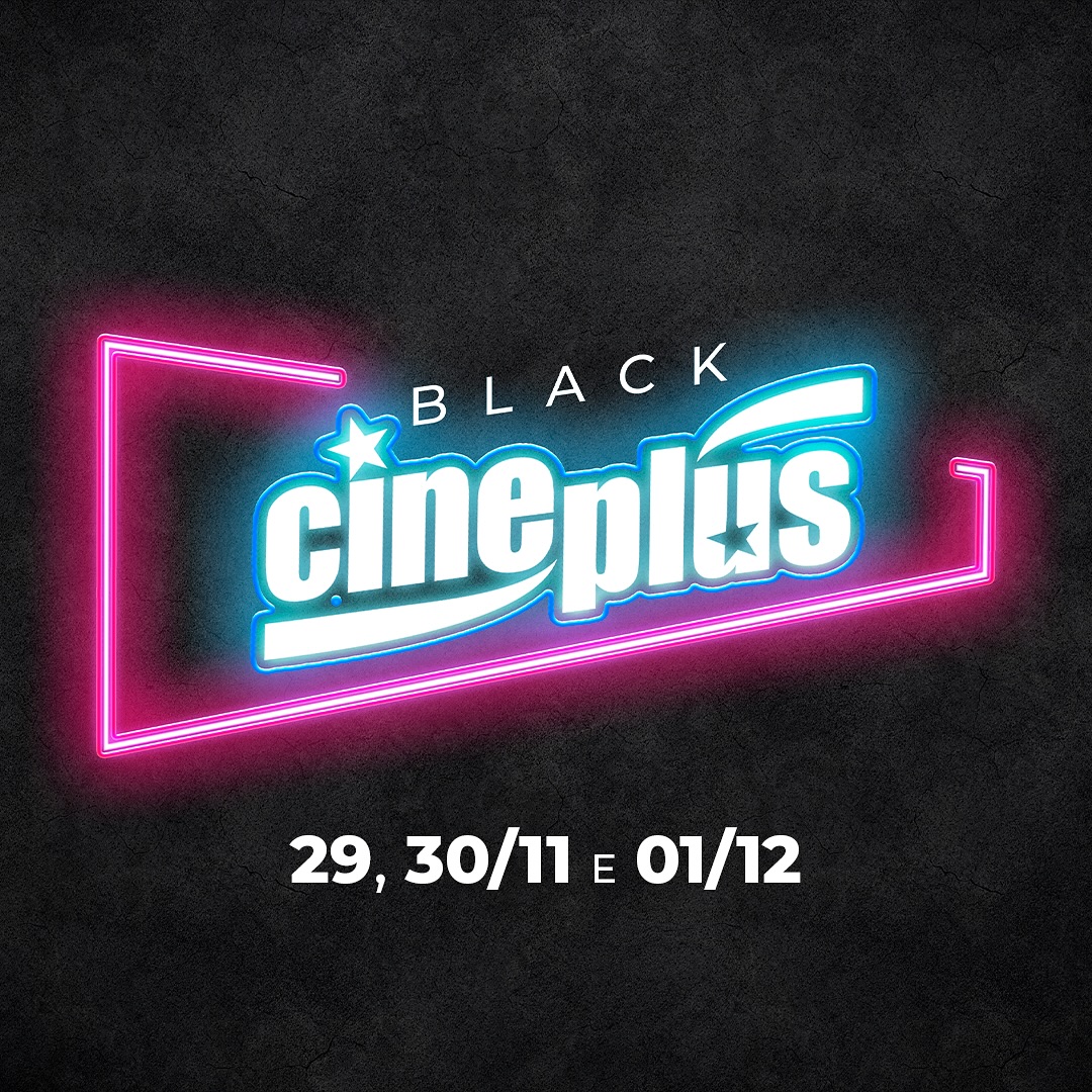 Black Cineplus possui ingressos a R$ 10; confira a programacao (2)