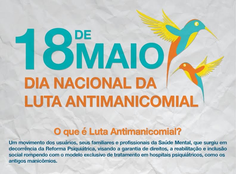 Dia Nacional da Luta Antimanicomial